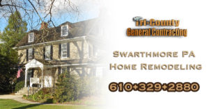Swarthmore PA Home Remodeling Contractor