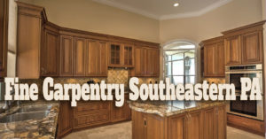 Fine Carpentry Southeastern PA