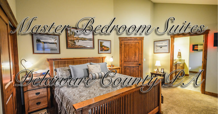 master bedroom suites delaware county pa